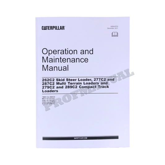 CATERPILLAR 262C2 277C2 287C2 279C2 LOADER OPERATORS MANUAL