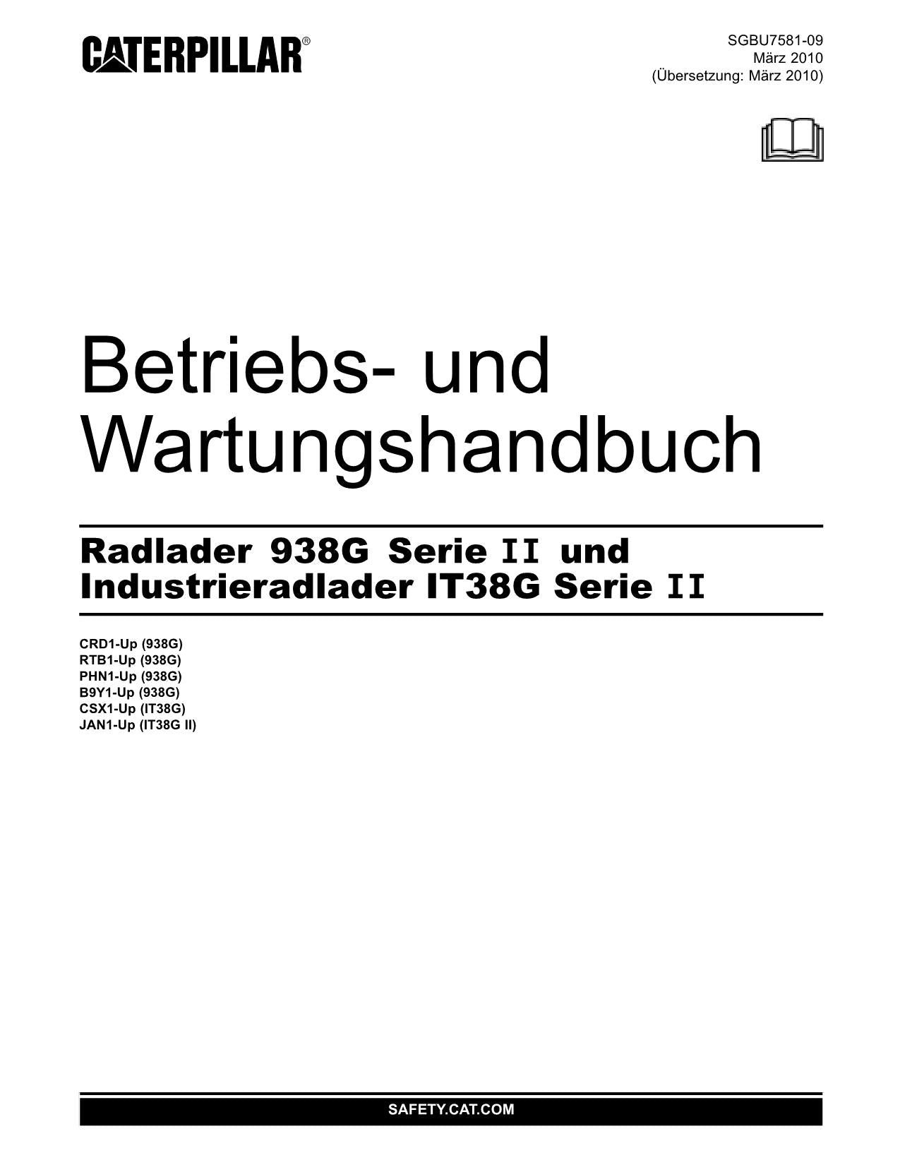 Caterpillar 938G II IT38G II Radlader Betriebsanleitung Wartungshandbuch