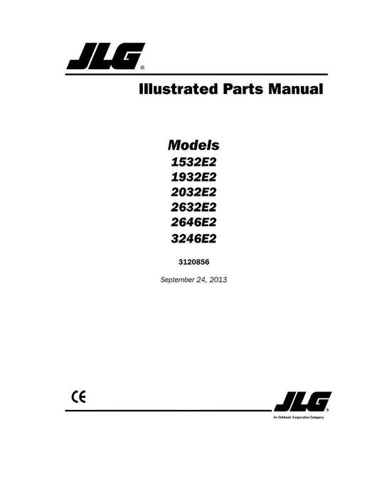 JLG 1532E2 1932E2 2032E2 2632E2 2646E2 3246E2 Lift Parts Catalog Manual 3120856