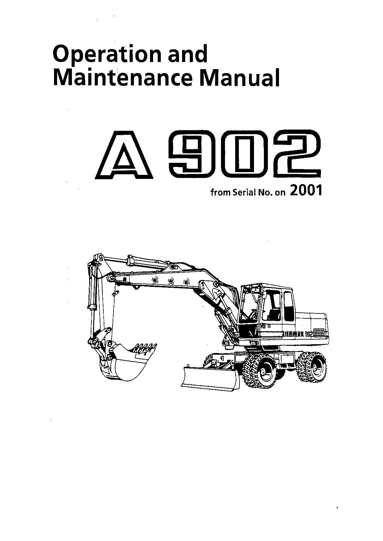 Liebherr A902 Excavator Operators manual serial 275