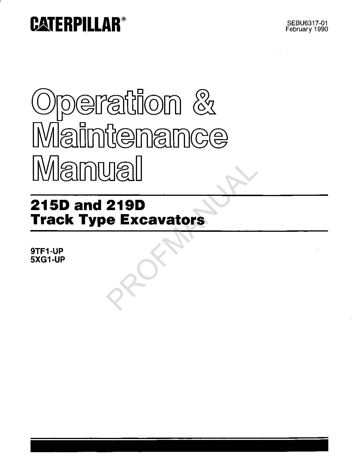 Caterpillar 215D 219D Track Excavator Operators Maintenance Manual