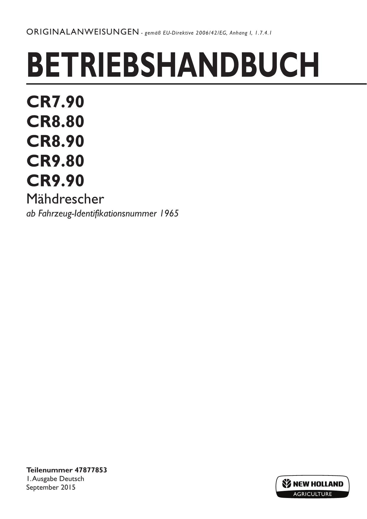 New Holland CR7 90 CR8 80 CR8 90 CR9 80 CR9 90 Mähdrescher Betriebsanleitung