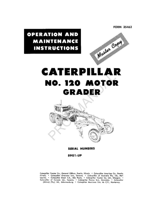 Caterpillar 120 Motor Grader Operators Maintenance Manual 89G1-Up