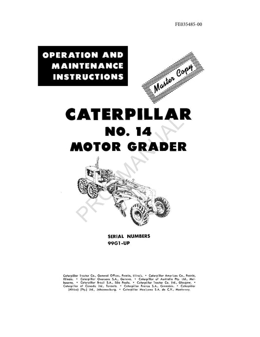 Caterpillar 14 Motor Grader Operators Maintenance Manual 99G1-Up