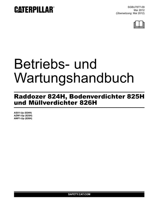 Caterpillar 826H 825H 824H Raddozer Betriebsanleitung Wartungshandbuch