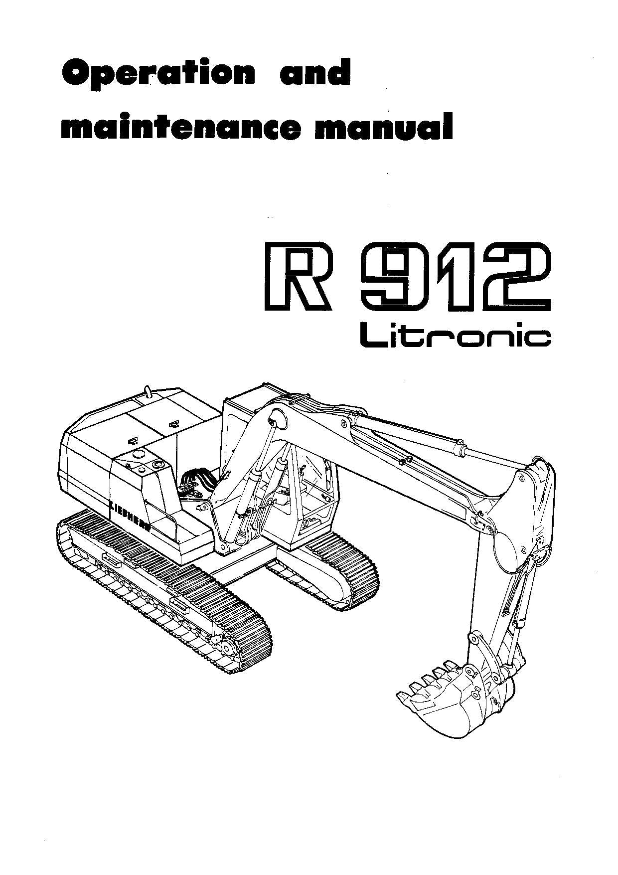 Liebherr R912 Litronic Excavator Operators manual serial 777