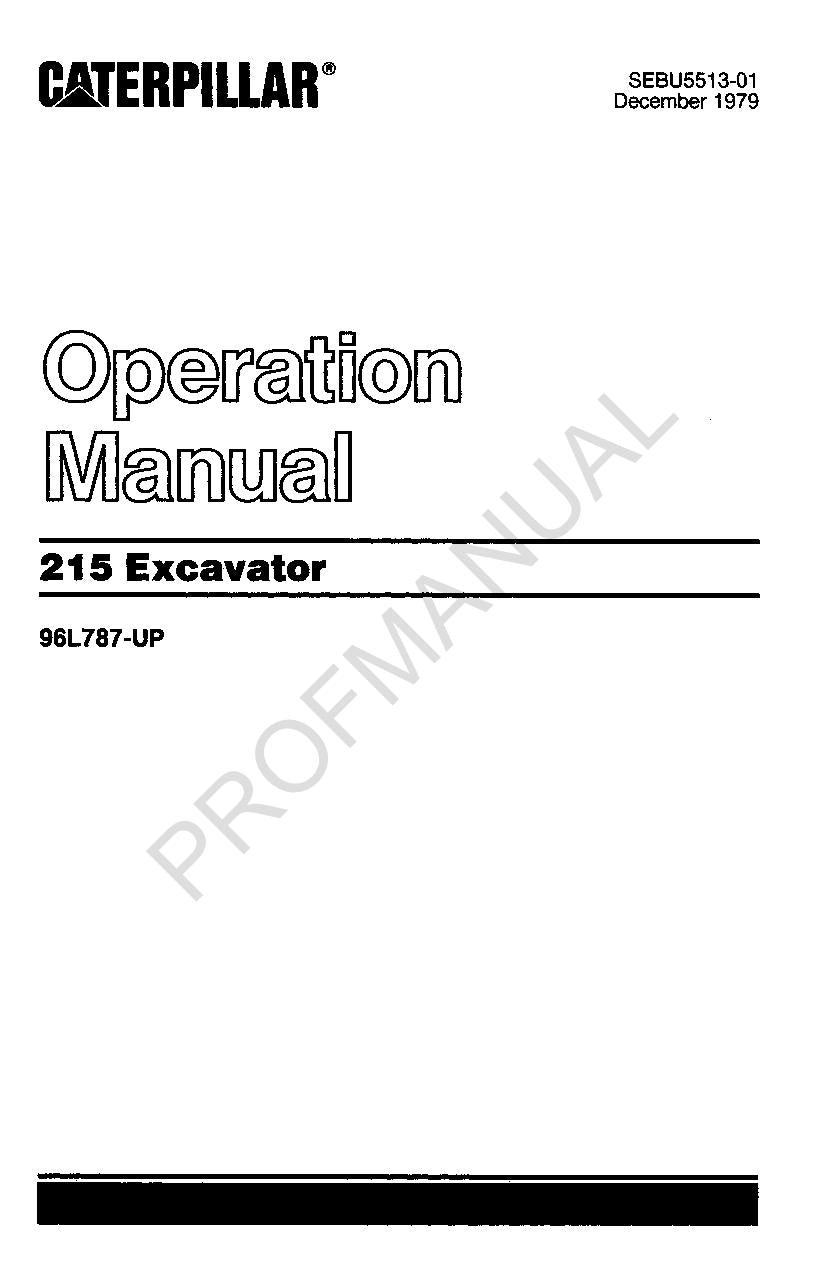 Caterpillar 215 Excavator Operators Maintenance Manual SEBU5513