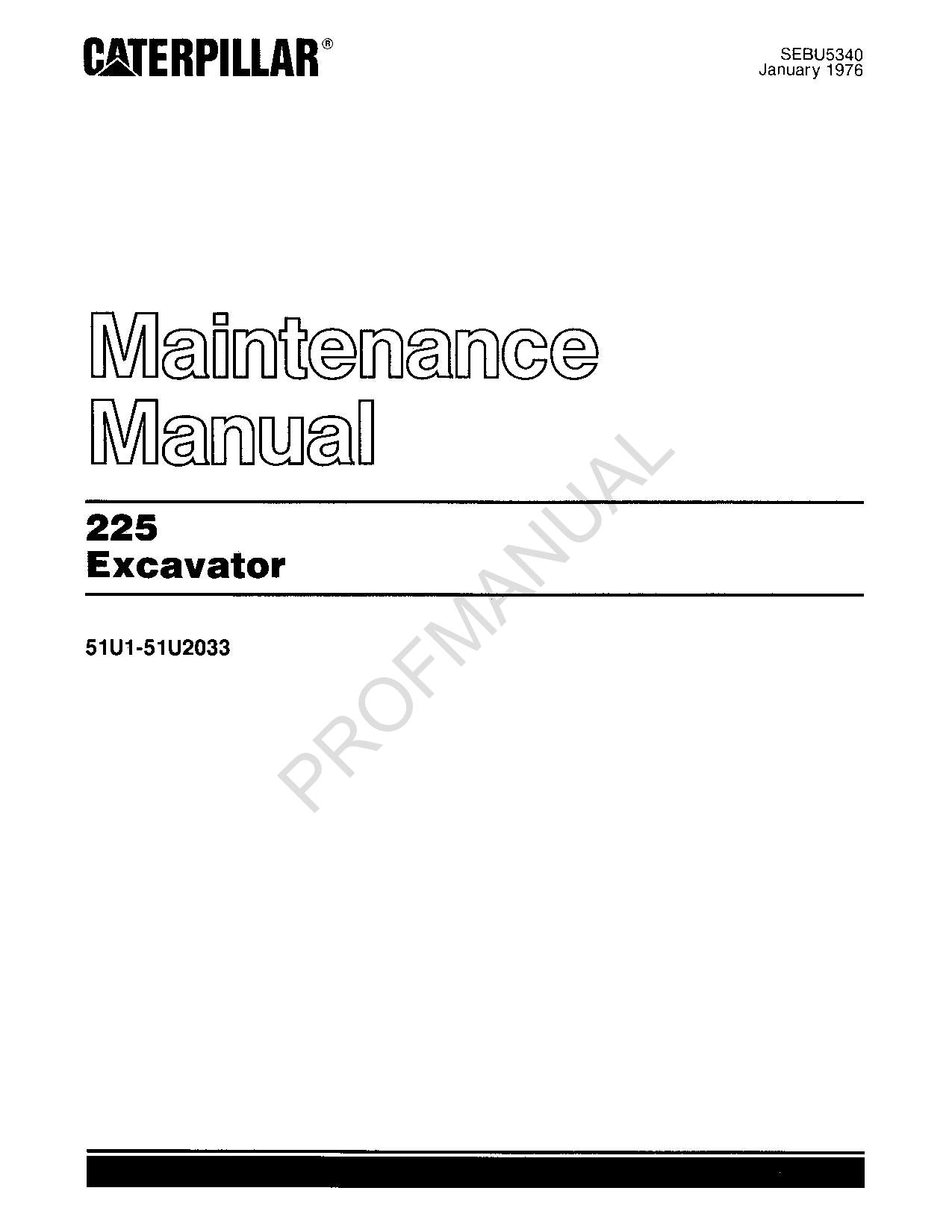 Caterpillar 225 Excavator Operators Maintenance Manual SEBU5340