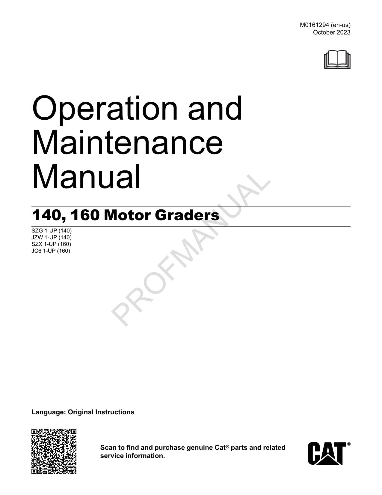 Caterpillar 140 160 Motor Graders Operators Maintenance Manual