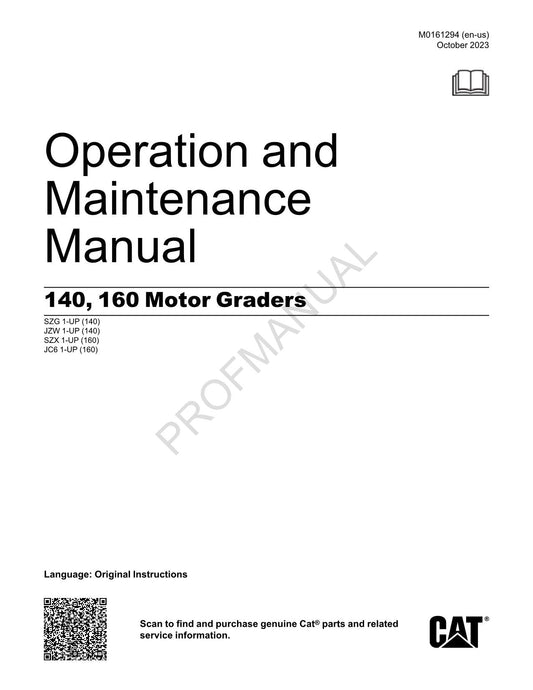 Caterpillar 140 160 Motor Graders Operators Maintenance Manual