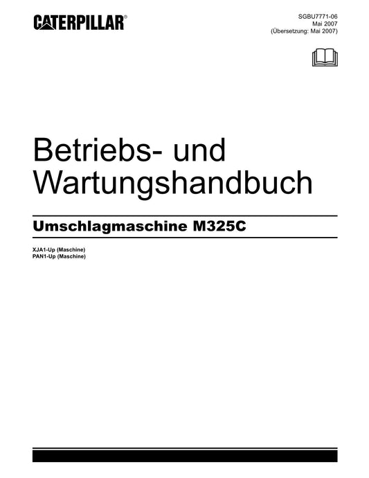 Caterpillar M325C Umschlagmaschine Betriebsanleitung Wartungshandbuch