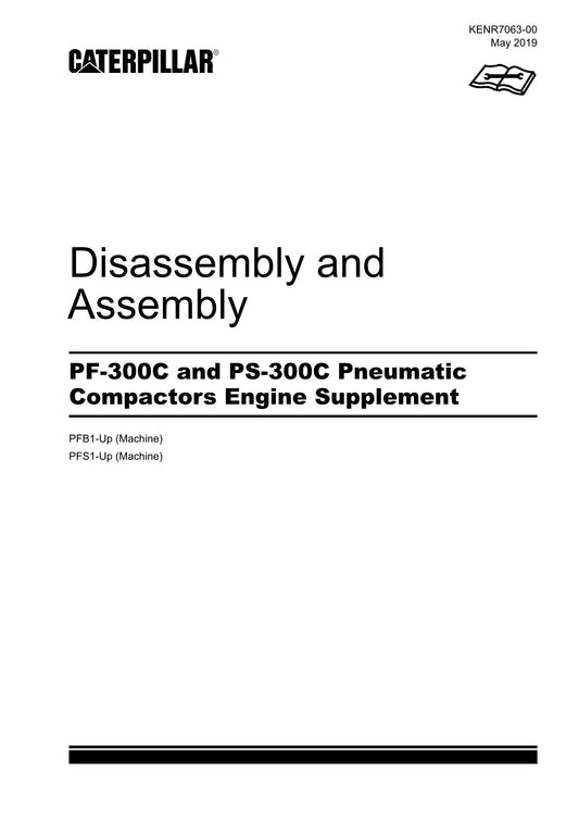 Caterpillar PF-300C PS-300C Compactor Engine Suppl Disassem Assem Service Manual