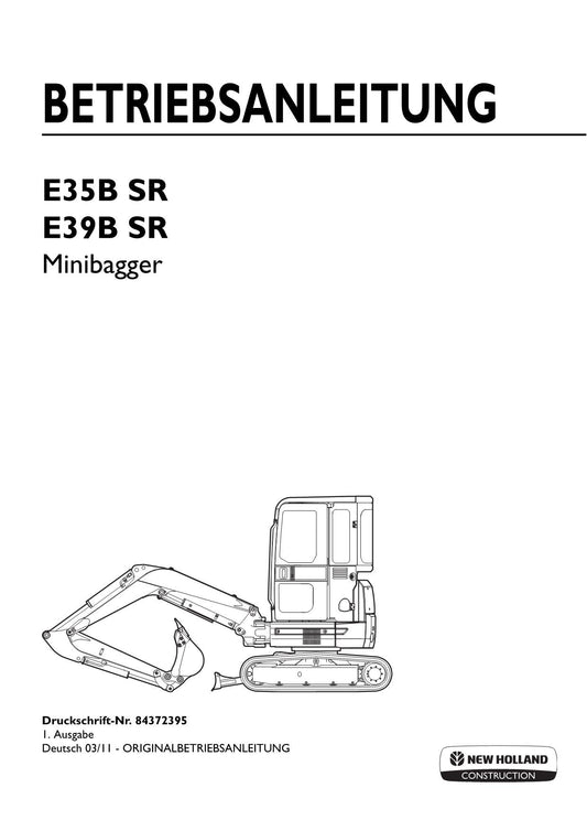 New Holland E35B SR E39B SR Bagger Betriebsanleitung 84372395