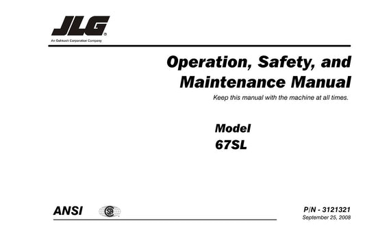 JLG 67SL Scissor Lift Maintenance Operation Operators Manual