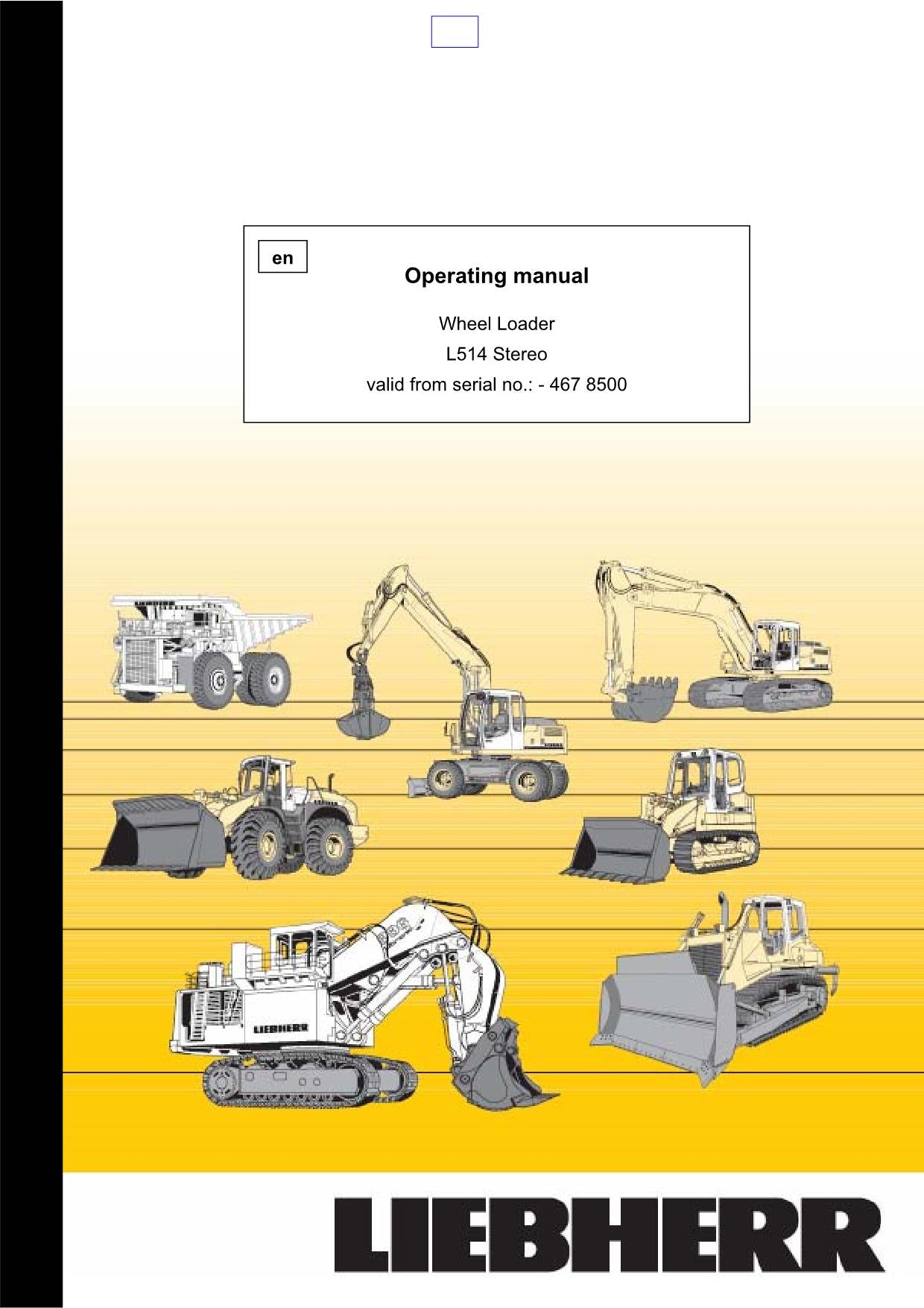 Liebherr L514 Stereo Wheel Loader Operators manual