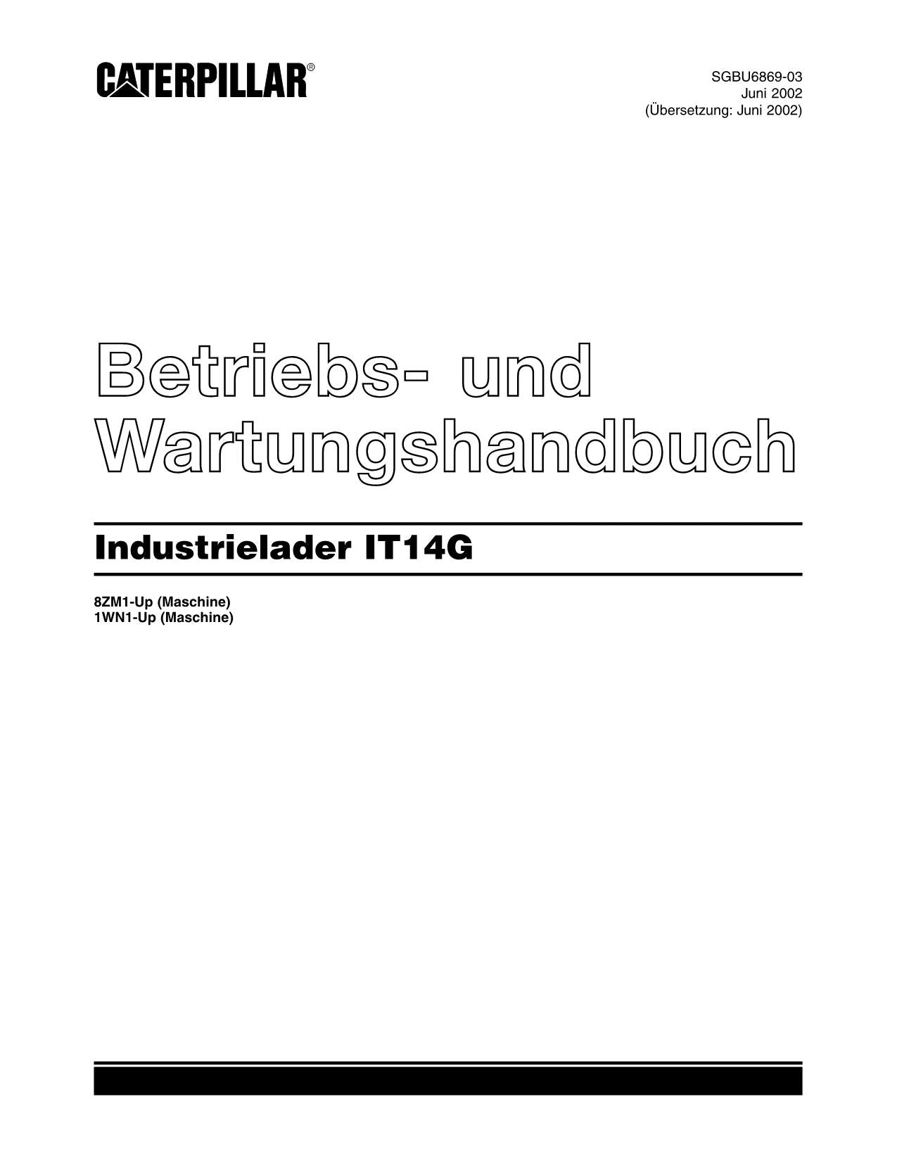 Caterpillar IT14G Radlader Betriebsanleitung Wartungshandbuch