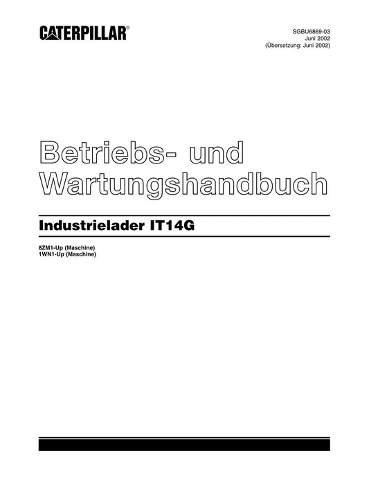 Caterpillar IT14G Radlader Betriebsanleitung Wartungshandbuch