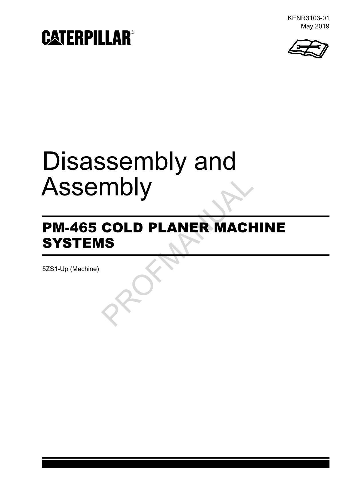 Caterpillar PM-465 COLD PLANER Disassembly Assembly Service Manual