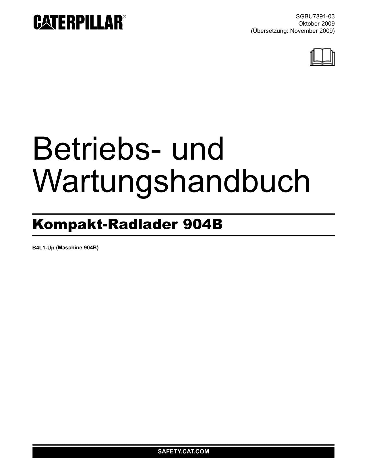 Caterpillar 904B Radlader Betriebsanleitung Wartungshandbuch