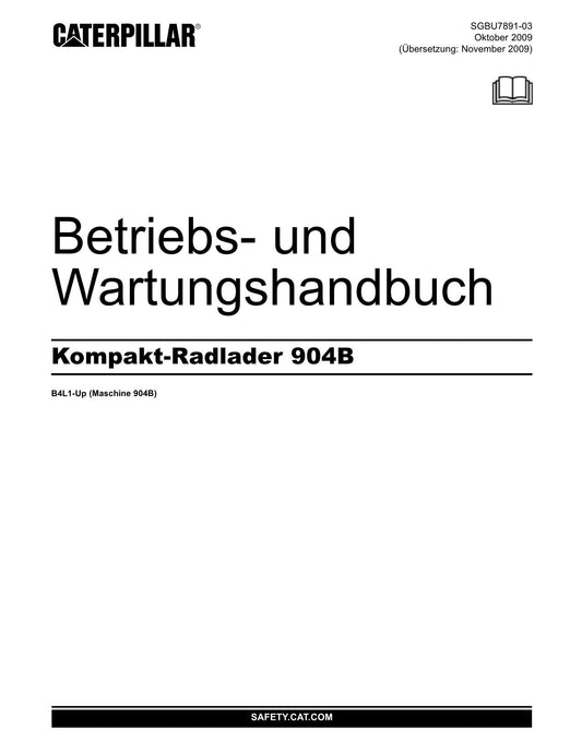 Caterpillar 904B Radlader Betriebsanleitung Wartungshandbuch