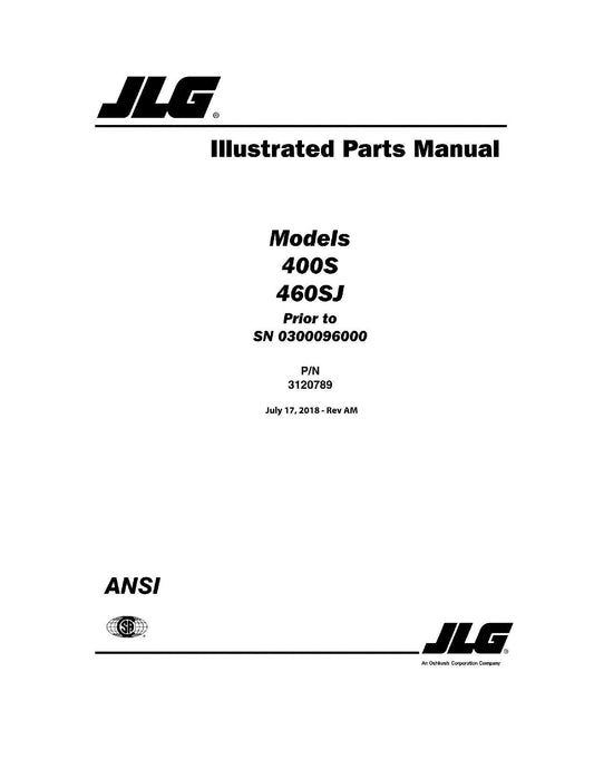 JLG 400S 460SJ Boom Lift Parts Catalog Manual Prior to 0300096000