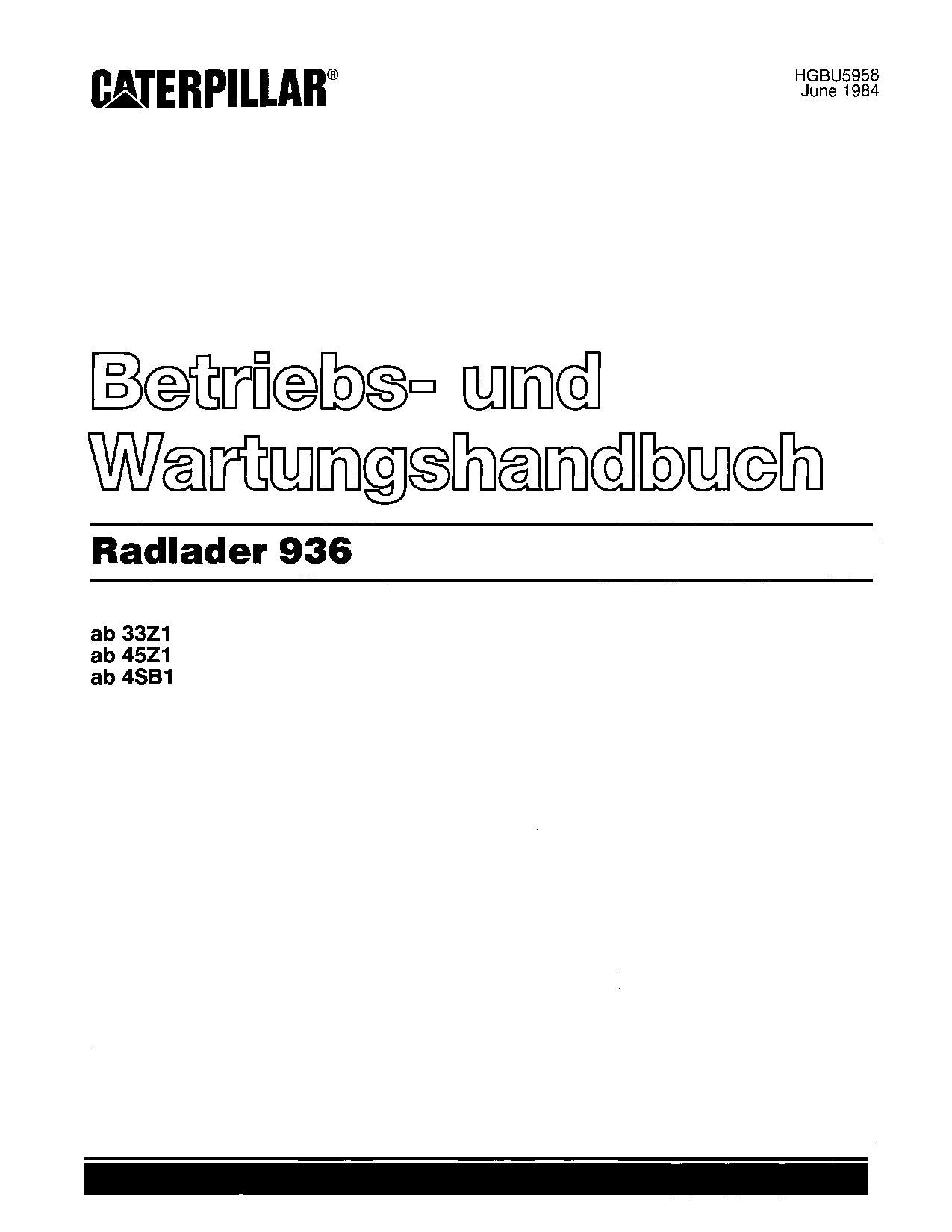 Caterpillar 936 Radlader Betriebsanleitung Wartungshandbuch