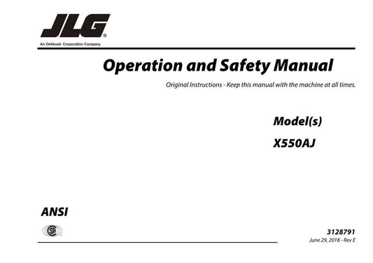 JLG X550AJ Compact Crawler Boom Maintenance Operation Operators Manual