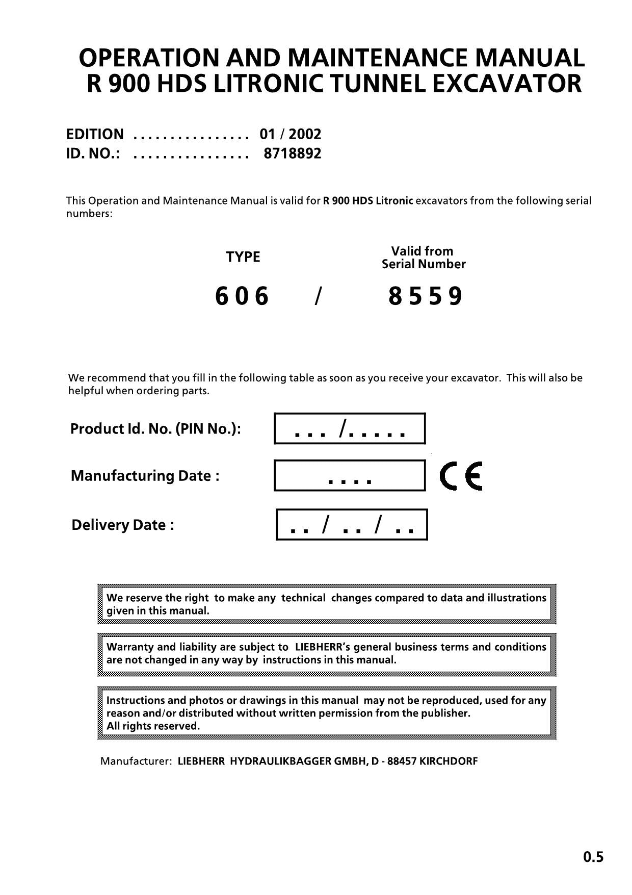 Liebherr R900 HDS Litronic Tunnel Excavator Operators manual serial 606/8559