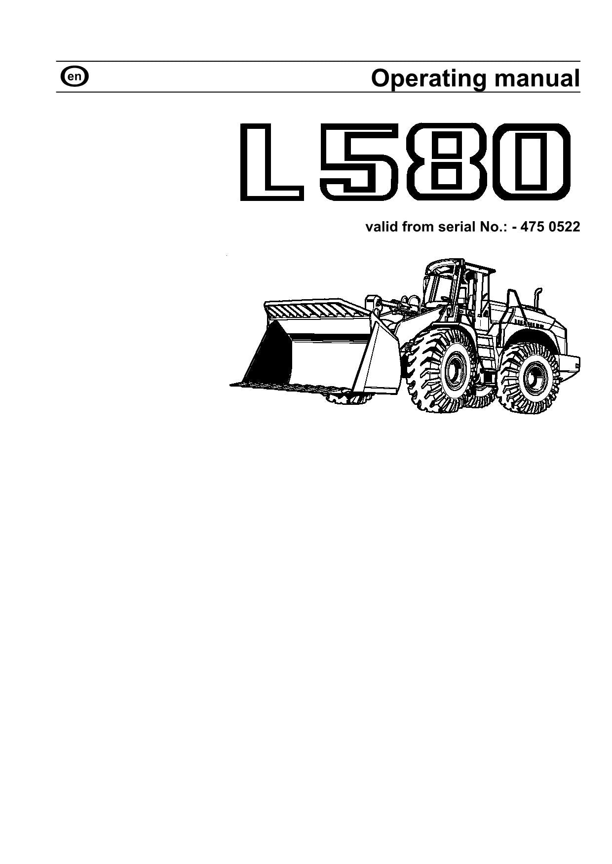 Liebherr L580 Wheel Loader Operators manual serial 0522