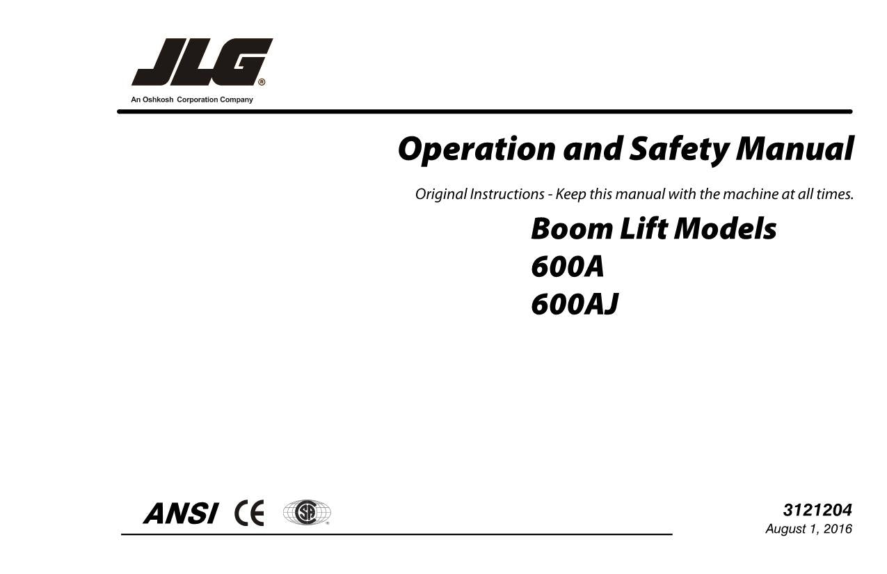 JLG 600A 600AJ Boom Lift Maintenance Operation Operators Manual 3121204