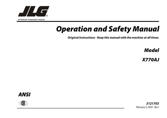 JLG X770AJ Compact Crawler Boom Maintenance Operation Operators Manual