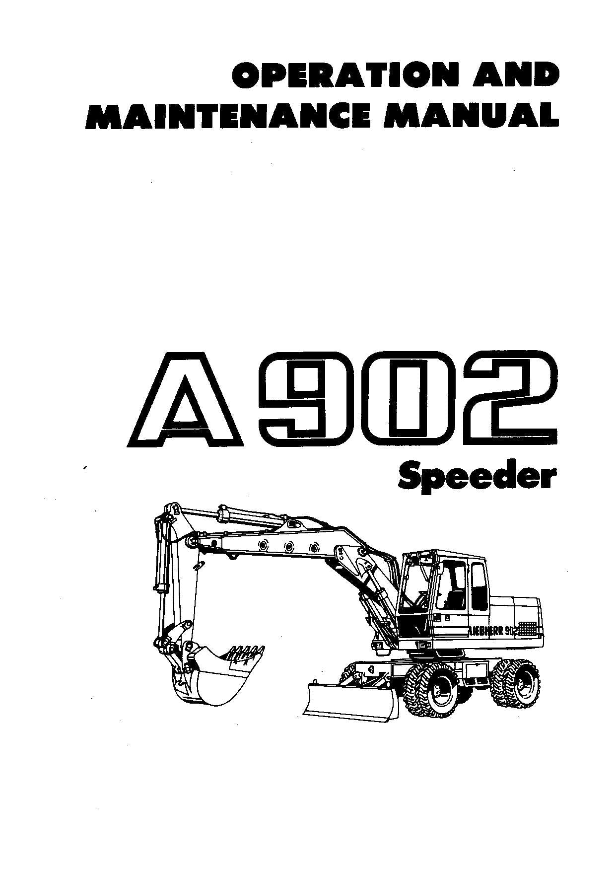 Liebherr A902 Speeder Excavator Operators manual