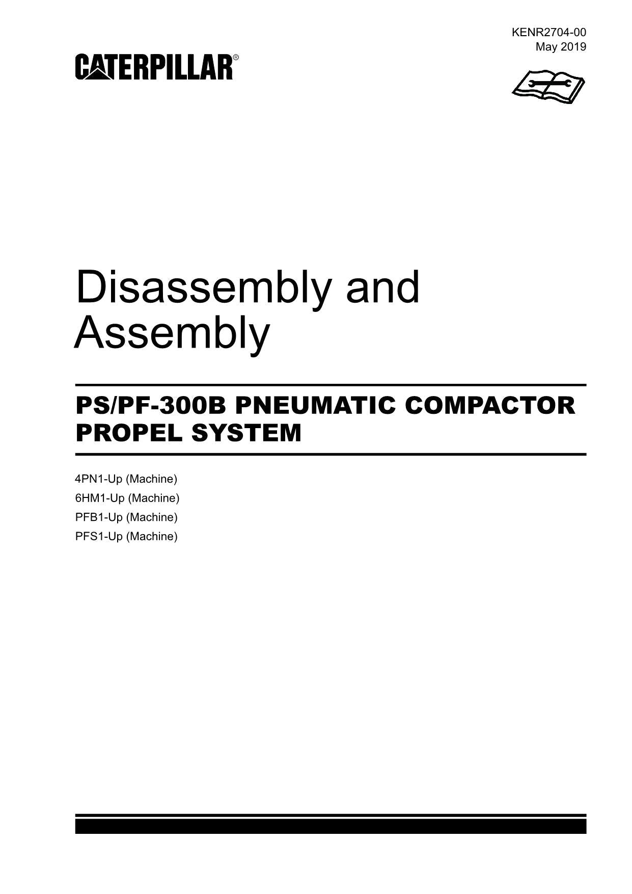 Caterpillar PS-PF-300B COMPACTOR PROPEL SYS Disassembly Assembly Service Manual