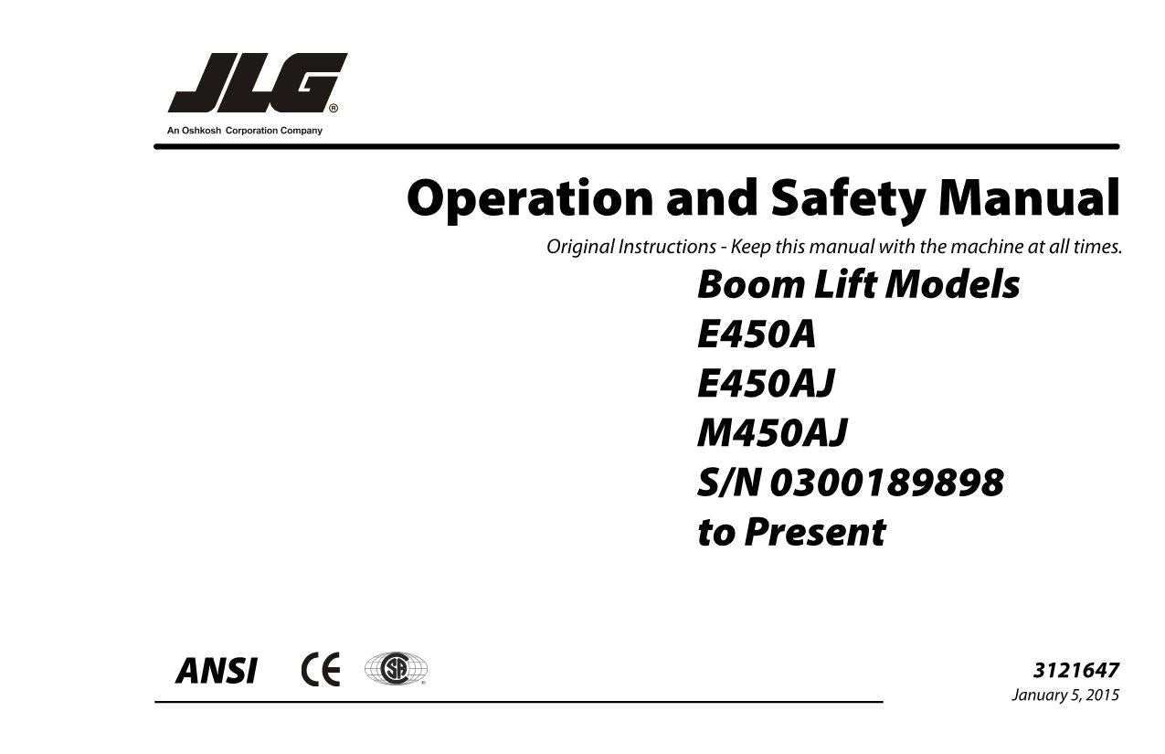 JLG E450A E450AJ M450AJ Boom Lift Maintenance Operation Operators Manual 3121647