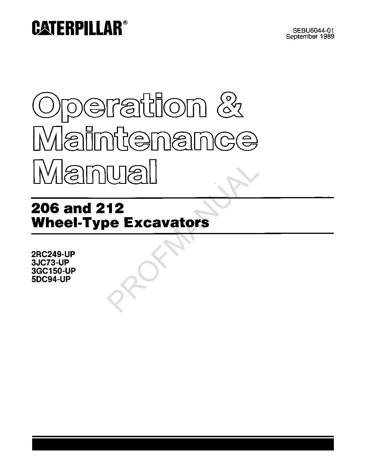 Caterpillar 206 212 Wheel Type Excavator Operators Maintenance Manual SEBU6044