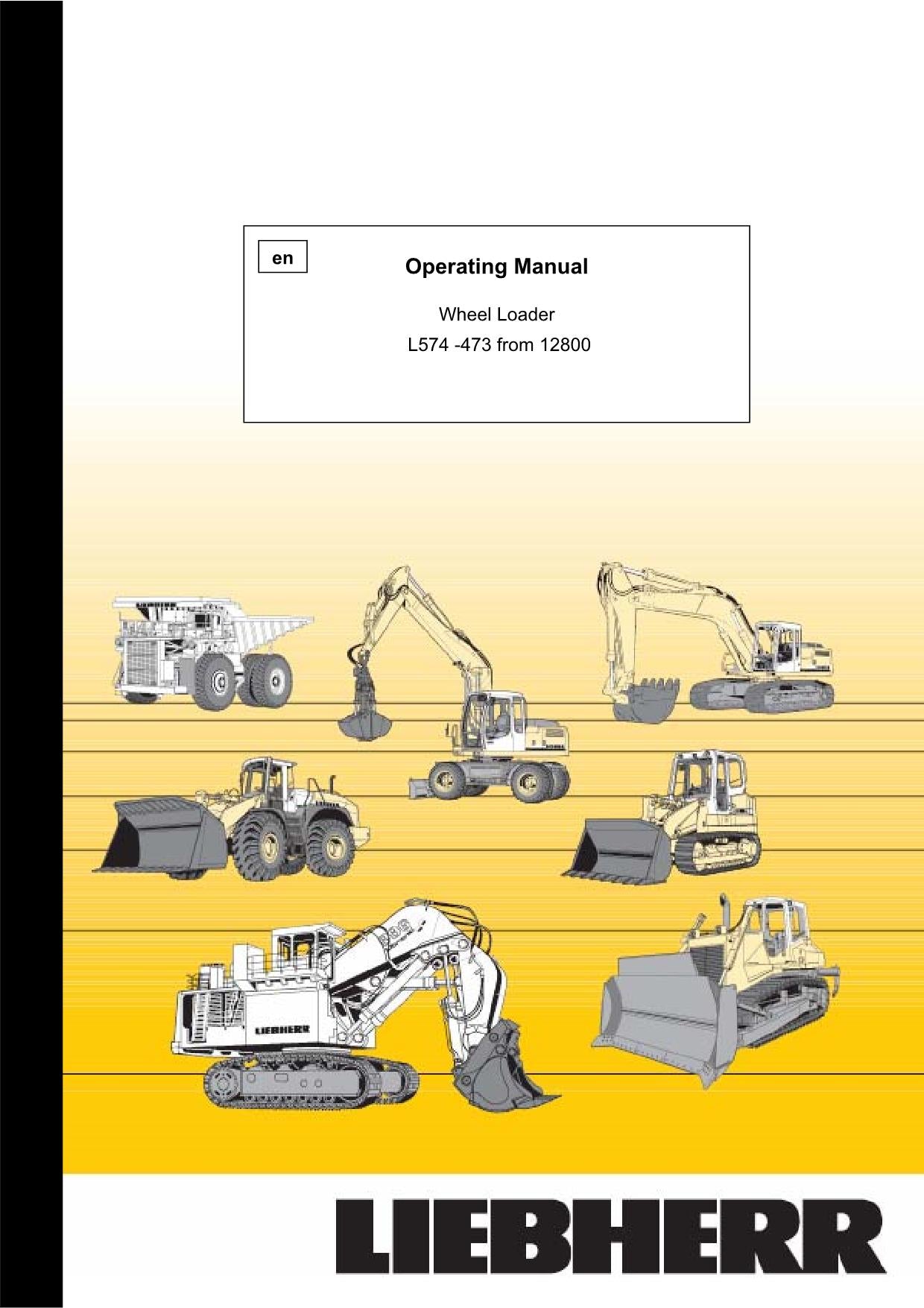 Liebherr L574 L574 S Wheel Loader Operators manual serial 12800