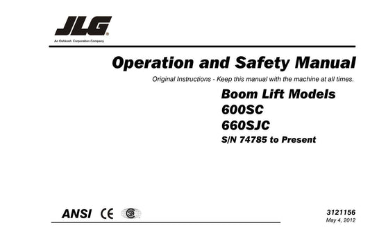 JLG 600SC 660SJC Boom Lift Maintenance Operation Operators Manual 3121156