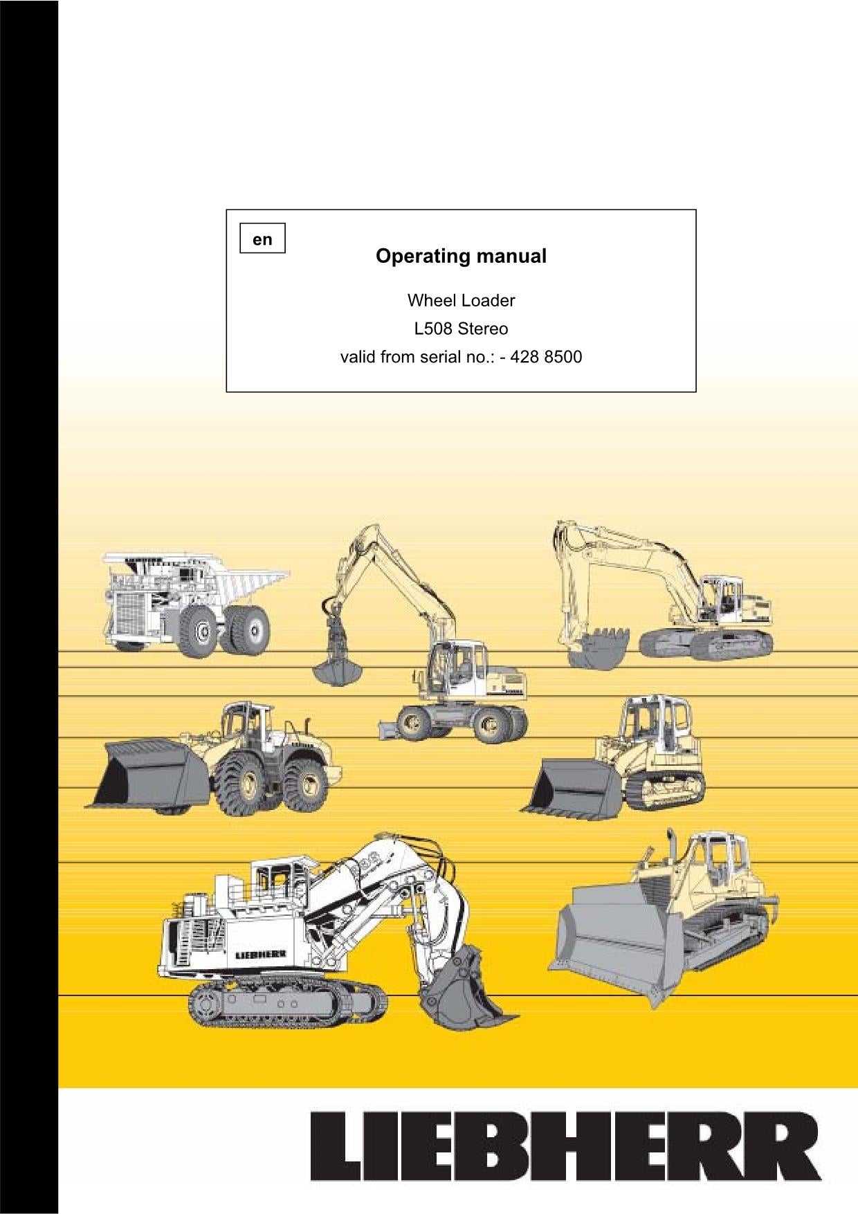 Liebherr L508 Stereo Wheel Loader Operators manual