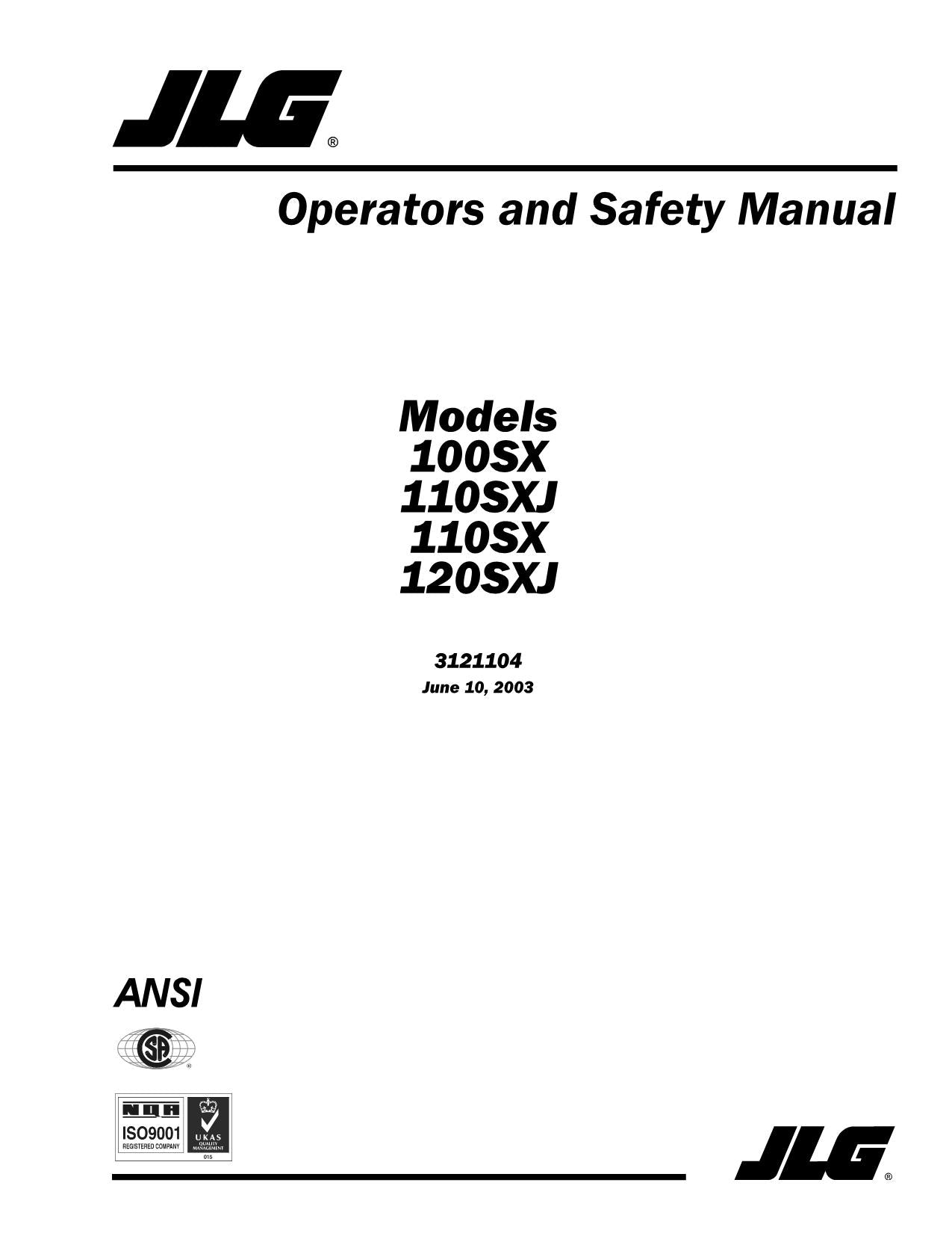 JLG 100SX 110SX 110SXJ 120SXJ Boom Lift Maintenance Operators Manual 3121104