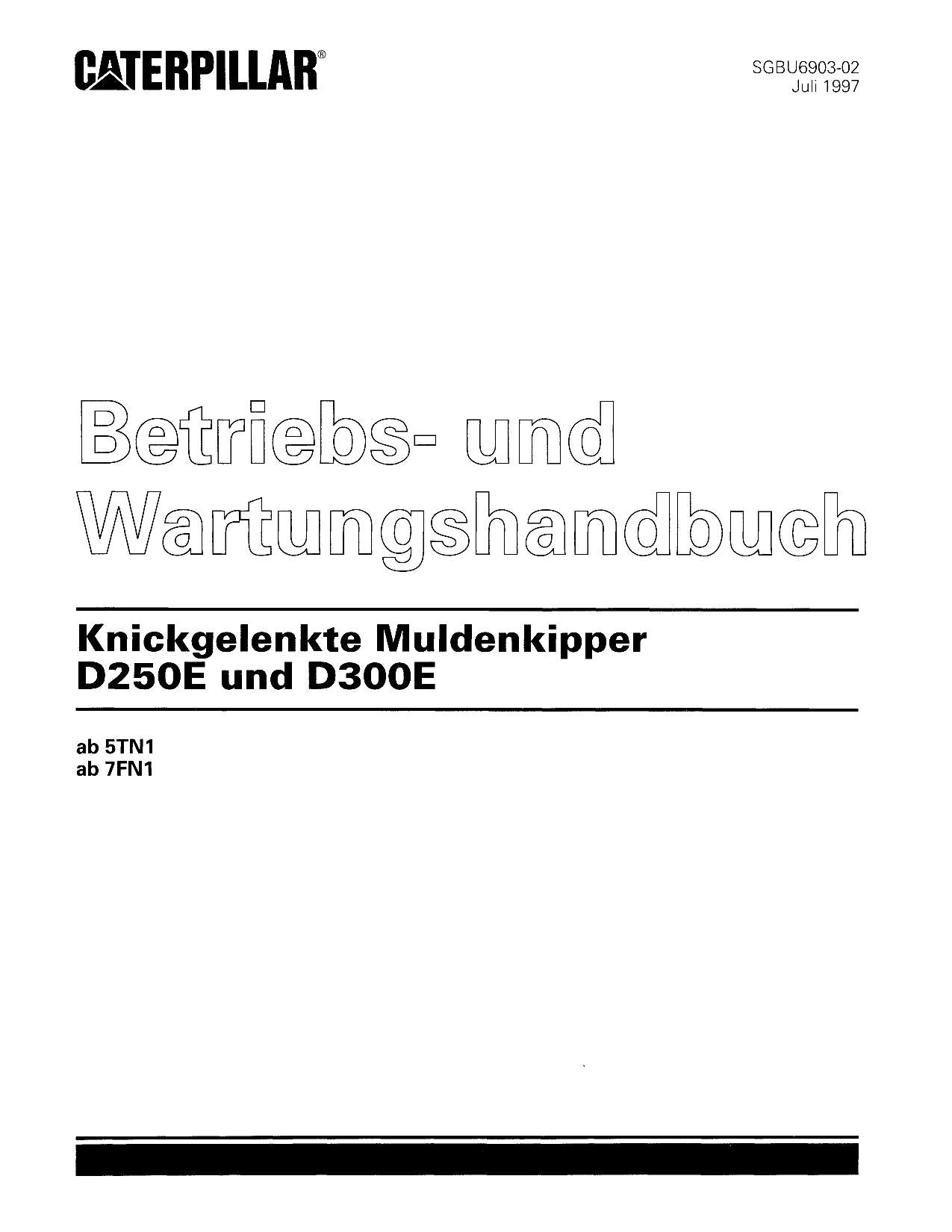 Caterpillar D250E D300E Muldenkipper Betriebsanleitung Wartungshandbuch