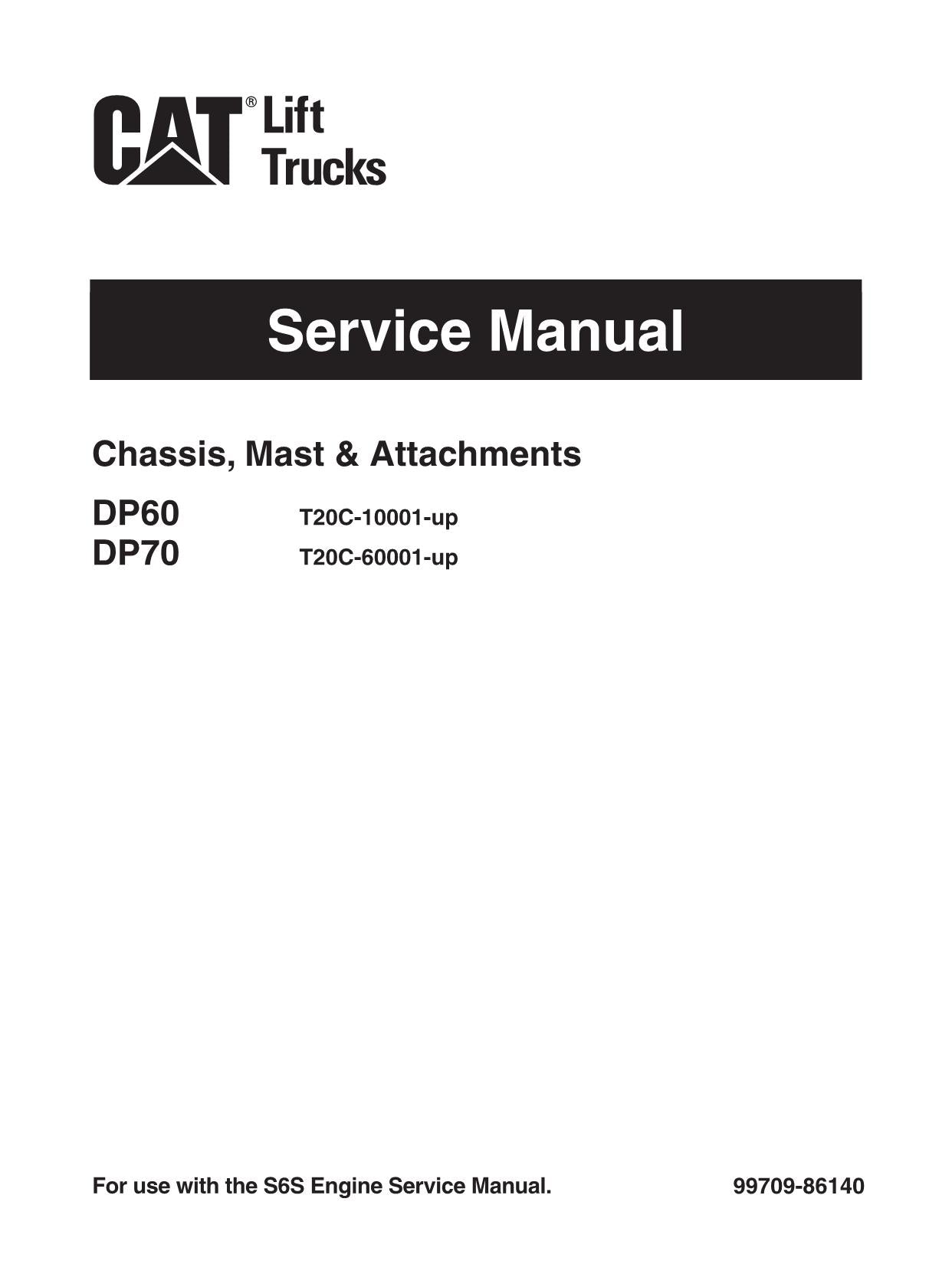 Caterpillar Lift Truck Forklift DP60 DP70 Service Manual Attachment