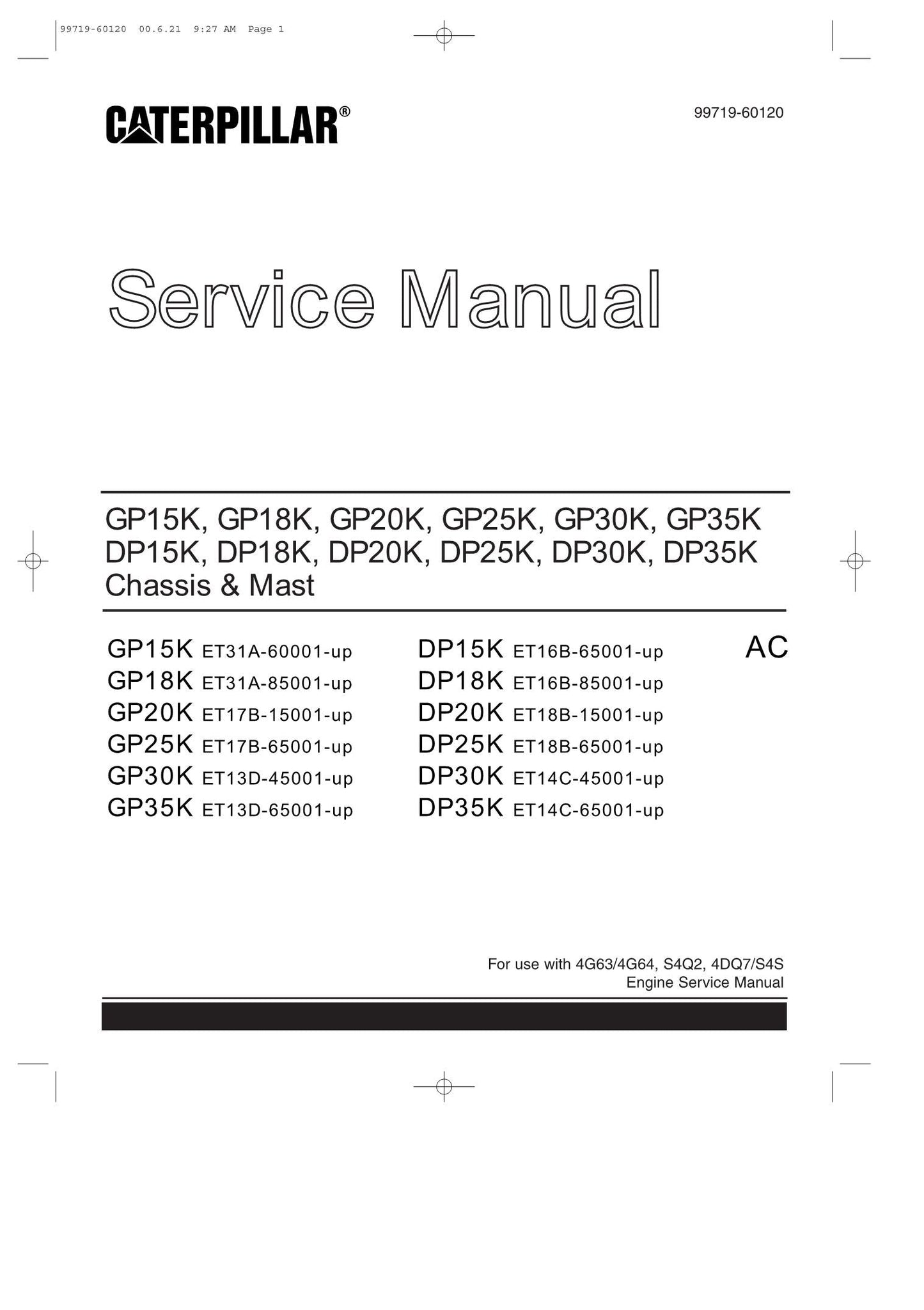 Caterpillar DP18K DP20K DP25K DP30K DP35K Forklift Service Manual