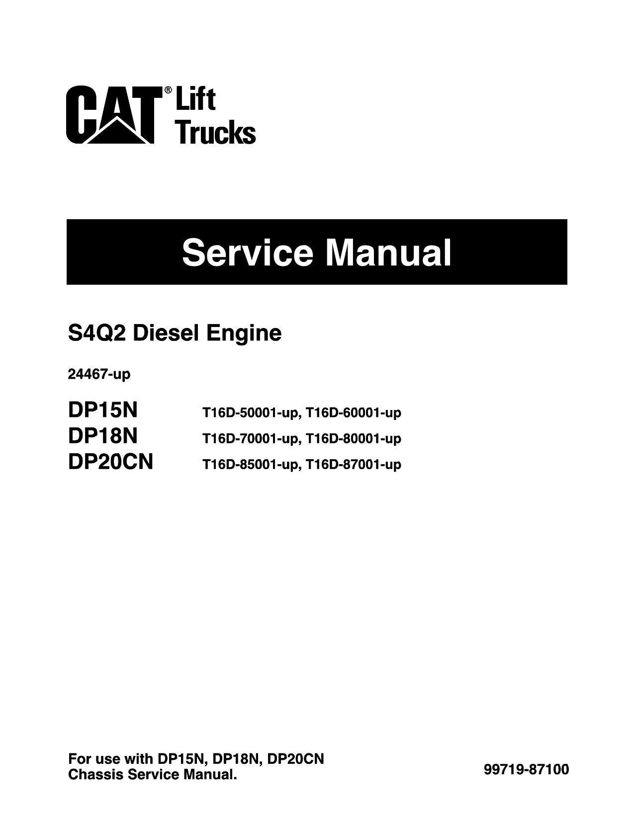 Caterpillar Lift Trucks DP15N DP18N DP20CN S4Q2 Diesel Engine Service Manual