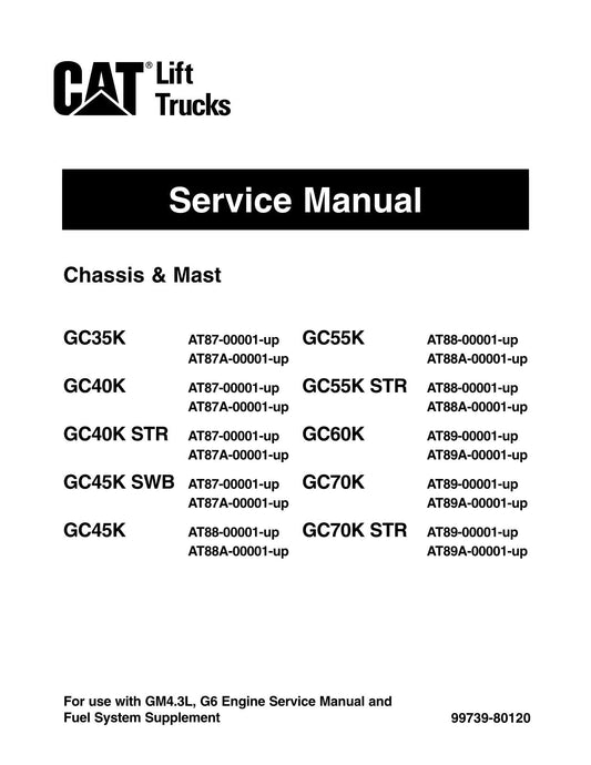 Caterpillar Lift Truck GC35K GC40K GC40K STR GC45K SWB Service Manual