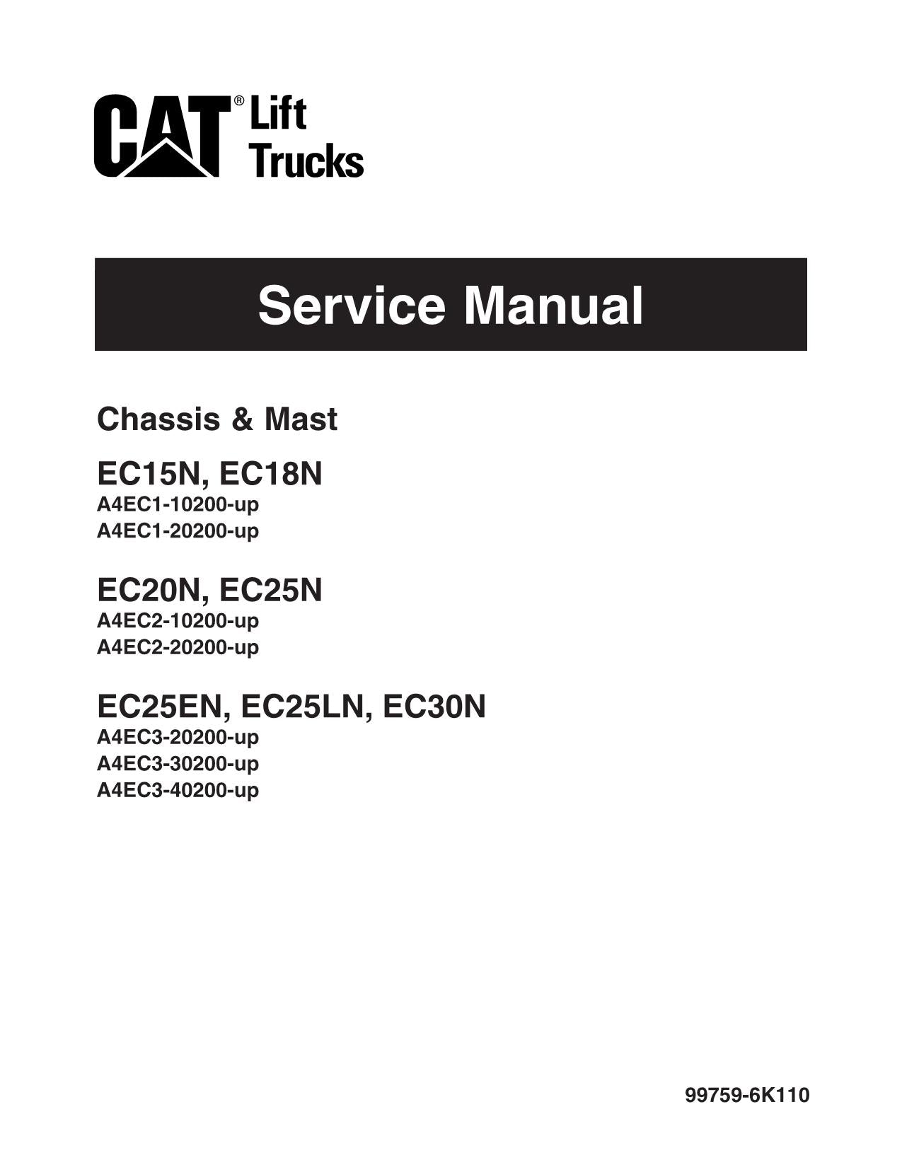 Caterpillar EC15N EC18N EC20N EC25N Lift Truck Forklift Service Manual