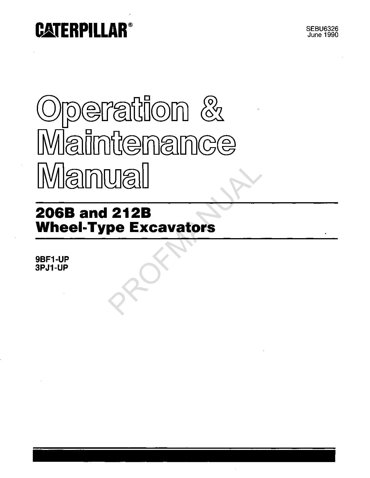 Caterpillar 206B 212B Wheel Excavator Operators Maintenance Manual