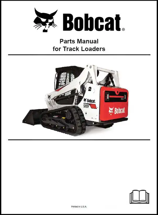 Bobcat T750 Compact Track Loader Parts Catalog Manual ANKA11001-