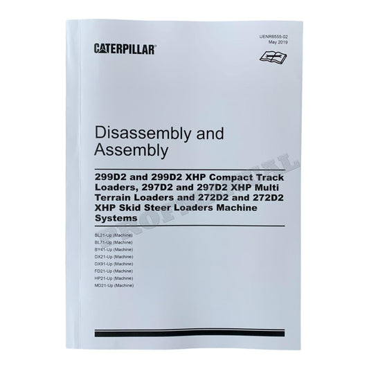 Caterpillar 299D2 297D2 272D2 Loader Service Manual Disassembly Assembly