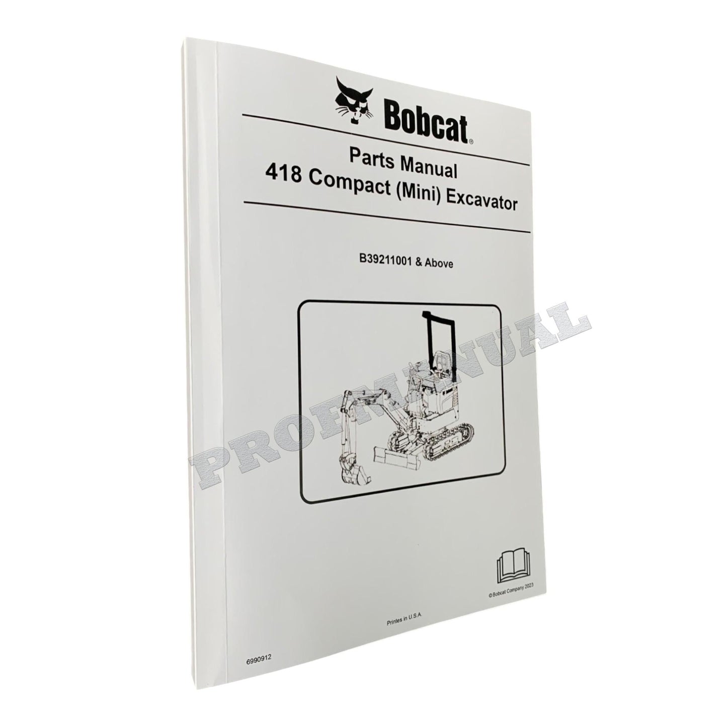 Bobcat 418 Excavator Parts Catalog Manual B39211001-