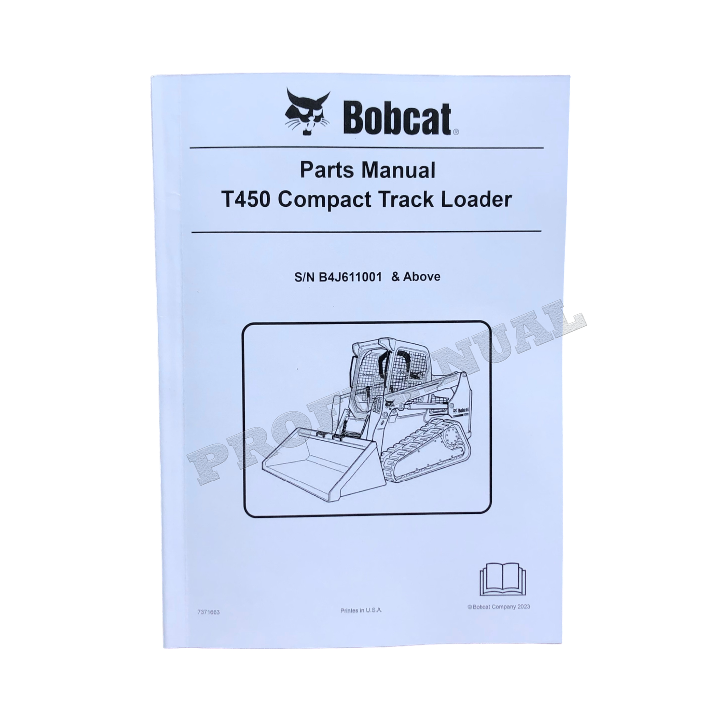 Bobcat T450 Compact Track Loader Parts Catalog Manual B4J611001-